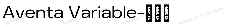 Aventa Variable字体转换